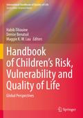 Handbook of Children’s Risk, Vulnerability and Quality of Life