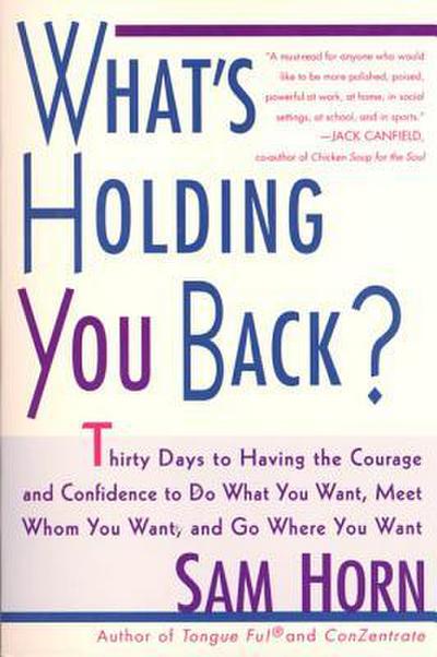 What’s Holding You Back?