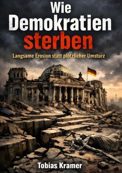 Wie Demokratien sterben
