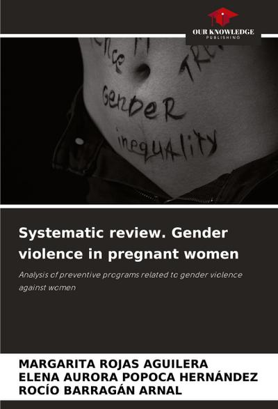 Systematic review. Gender violence in pregnant women
