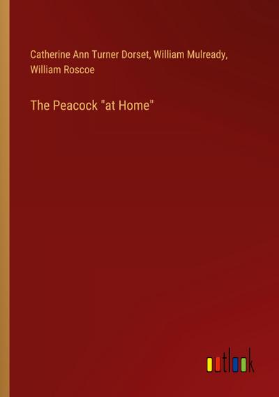 The Peacock "at Home"