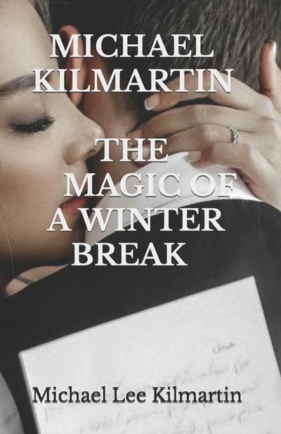 The Magic of a Winter Break: My Love Story