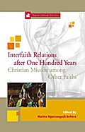 Interfaith Relations after One Hundred Years