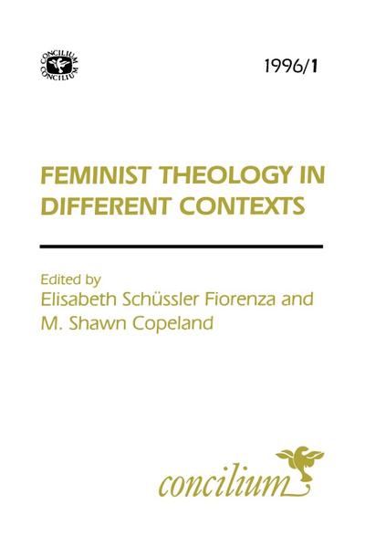 Concilium 1996/1 Feminist Theology in Different Contexts