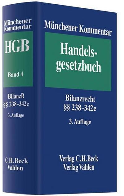 Münchener Kommentar zum Handelsgesetzbuch (HGB) Bilanzrecht (BilR) §§ 238-342e