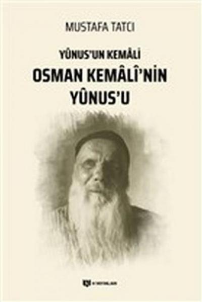 Yunusun Kemali Osman Kemalinin Yunusu