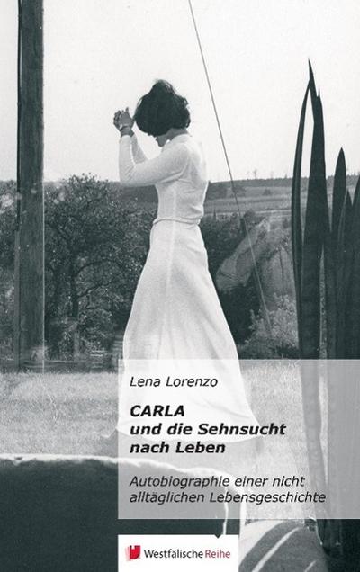 Carla und die Sehnsucht nach Leben