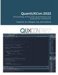 Proceedings of the 2022 Quantitative User Experience Conference (QuantUXCon 2022)