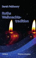 Ruths Weihnachtstradition