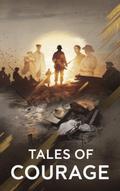 Tales of Courage (War & Military, #2)