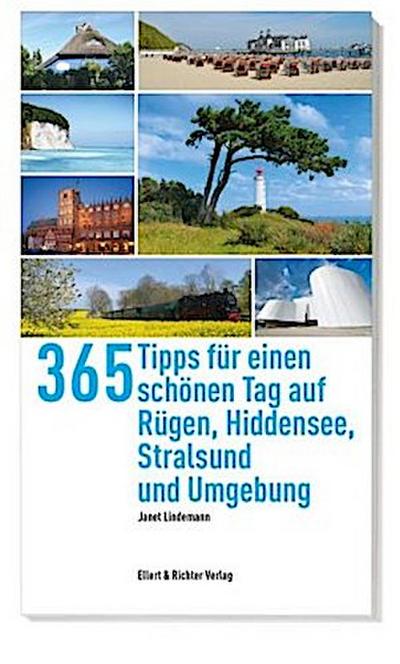365 Tipps für einen schönen Tag auf Rügen,Hiddensee, Stralsund und Umgebung