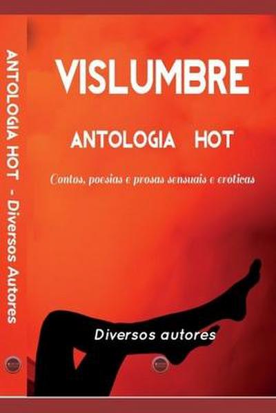 Vislumbre: Antologia Contos e Poesia Hot