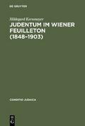 Judentum im Wiener Feuilleton (1848--1903)