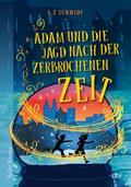 Adam und die Jagd nach der zerbrochenen Zeit