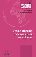 L’école africaine face aux crises sécuritaires