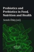 Probiotics and Prebiotics in Food, Nutrition and H