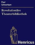Revolutionäre Theaterbibliothek