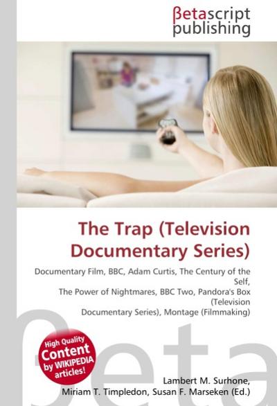 The Trap (Television Documentary Series) - Lambert M. Surhone