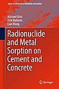 Radionuclide and Metal Sorption on Cement and Concrete