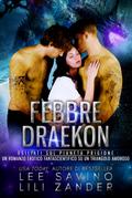 Febbre Draekon (Draghi in Esilio, #7)