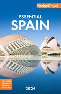 Fodor’s Essential Spain 2024