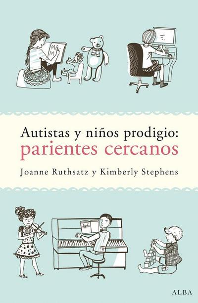 Autistas y niños prodigio : parientes cercanos