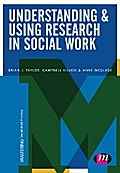 Understanding and Using Research in Social Work