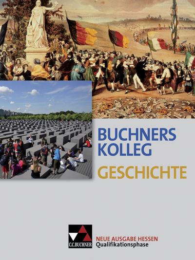 Buchners Kolleg Geschichte - Ausgabe Hessen