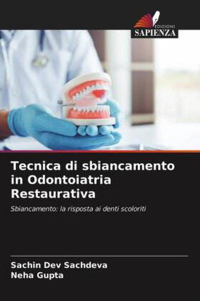 Tecnica di sbiancamento in Odontoiatria Restaurativa