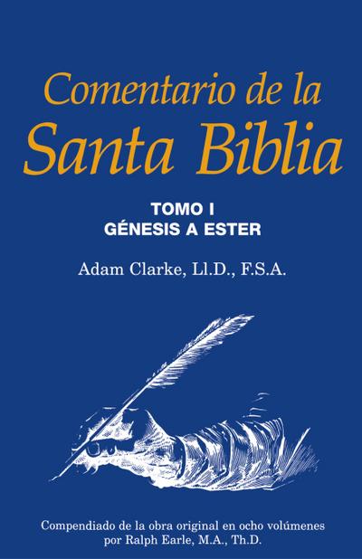 Comentario de la Santa Biblia, Tomo 1