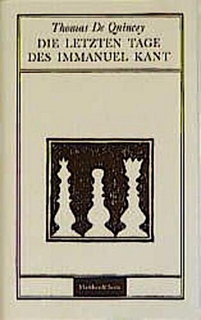 Die letzten Tage des Immanuel Kant