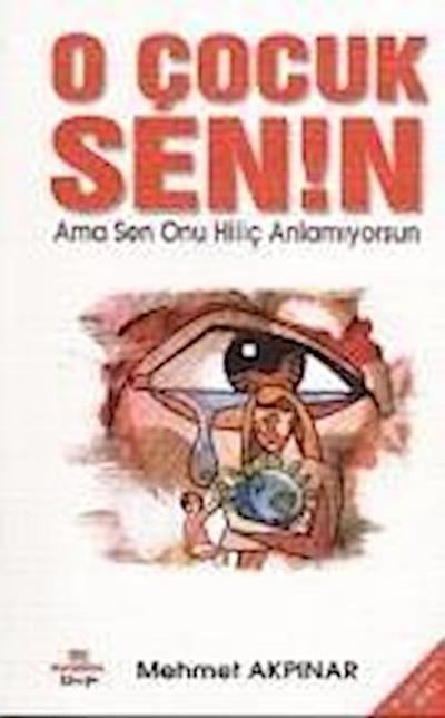 O Cocuk Senin