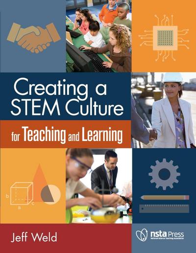 Creating a STEM Culture for Teaching and Learning