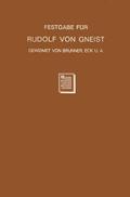 Festgabe für Rudolf von Gneist zum Doktorjubiläum am XX.November MDCCCLXXXVIII