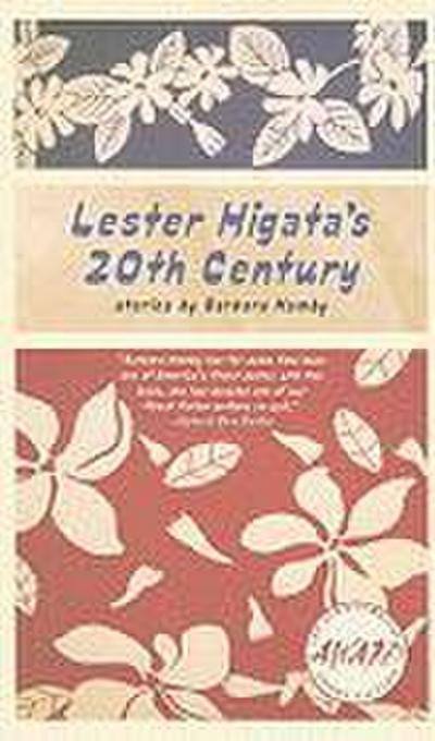 Lester Higata’s 20th Century