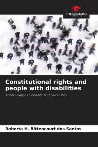 Constitutional rights and people with disabilities
