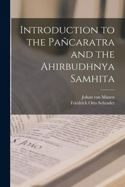 Introduction to the Pañcaratra and the Ahirbudhnya Samhita