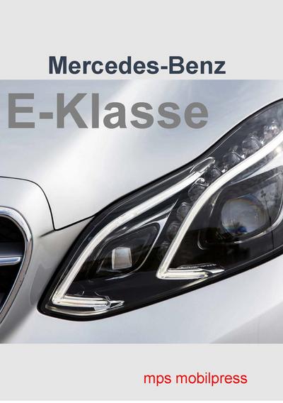 Mercedes-Benz Die E-Klasse