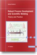 Robust Process Development and Scientific Molding von Suhas Kulkarni | Ebook