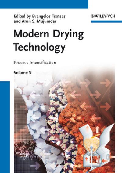Modern Drying Technology Process Intensification