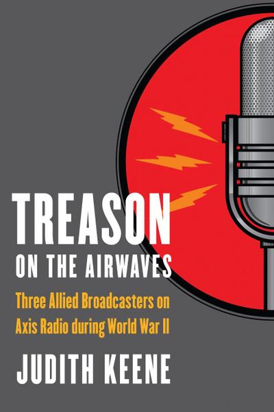 Treason on the Airwaves