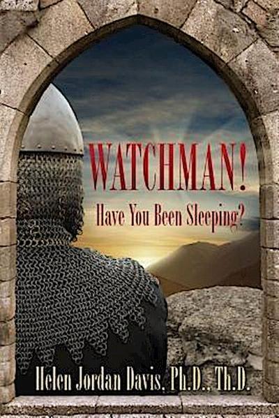 Watchman! Have You Been Sleeping?