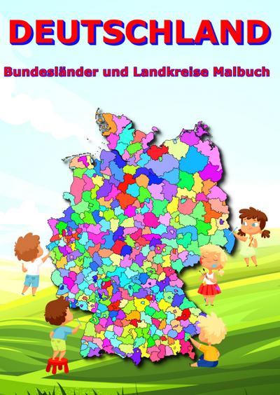 Deutschland Bundesländer und Landkreise Malbuch