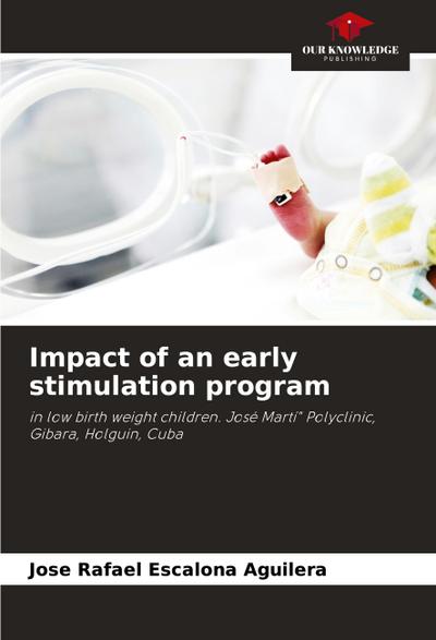 Impact of an early stimulation program