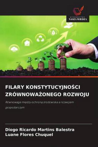FILARY KONSTYTUCYJNO¿CI ZRÓWNOWA¿ONEGO ROZWOJU