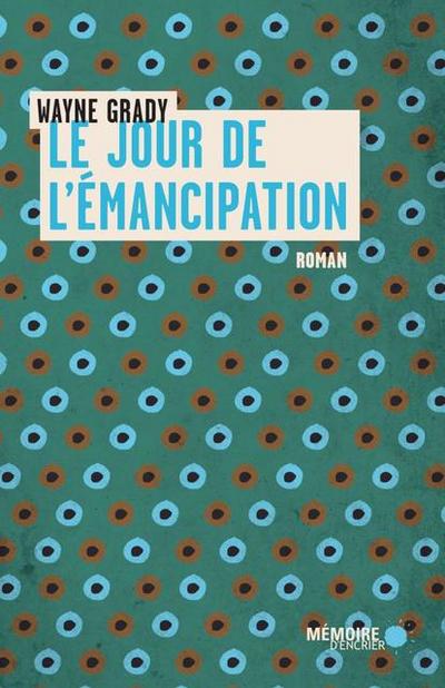 Le jour de l’émancipation