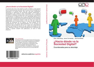 ¿Hacia dónde va la Sociedad Digital?
