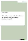 Historisches Lernen in der Grundschule. Die Method