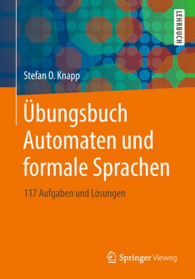 Übungsbuch Automaten und formale Sprachen