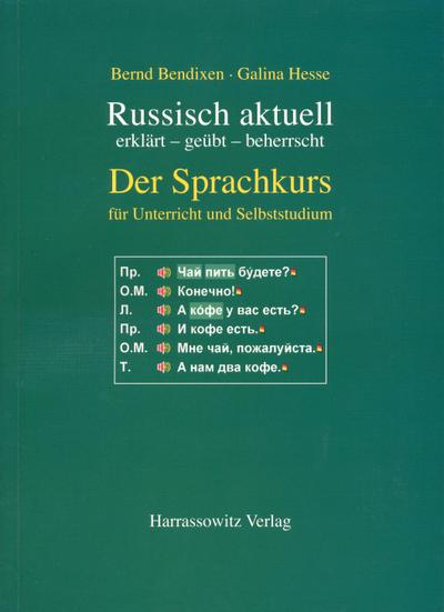 Russisch aktuell / Der Sprachkurs. Für Unterricht und Studium (Buch)